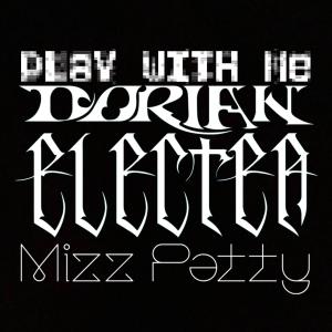 Dorian Electra的專輯Play With Me (feat. Dorian Electra)