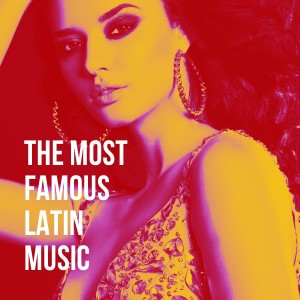 Los Latinos Románticos的專輯The Most Famous Latin Music