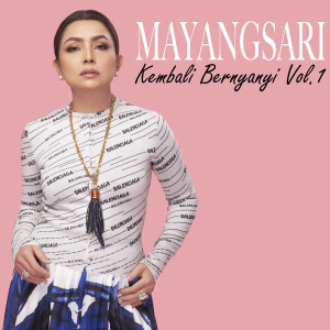 Album Kembali Bernyanyi Vol. 1 oleh Mayangsari