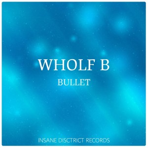 Wholf B的專輯Bullet