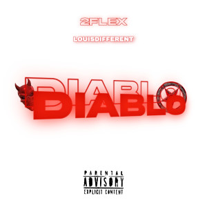 收聽2Flex的Diablo歌詞歌曲