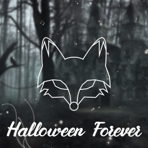 收聽Kiffox的Halloween Forever歌詞歌曲