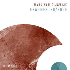 Mark Van Rijswijk的專輯Edge / Fragmented