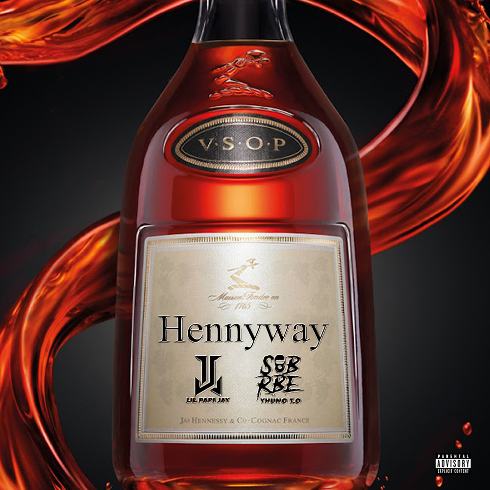 Hennyway (Explicit)