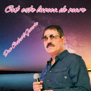Listen to Cat este lumea de mare song with lyrics from Dan Ciotoi