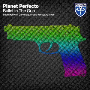 Planet Perfecto的專輯Bullet In The Gun
