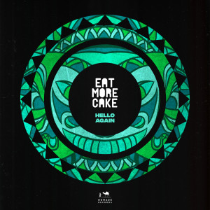 收听Eat More Cake的Hello Again (Extended)歌词歌曲