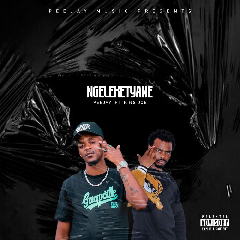 Ngeleketyane (feat. King Joe) (Explicit)