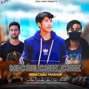 Listen to Miche Chik Chik song with lyrics from Sonam