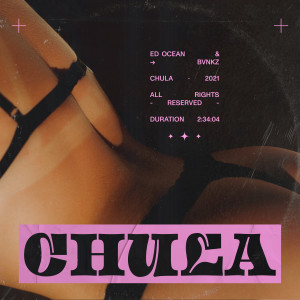 ดาวน์โหลดและฟังเพลง Chula พร้อมเนื้อเพลงจาก Ed Ocean