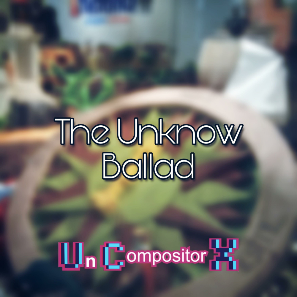 The Unknow Ballad