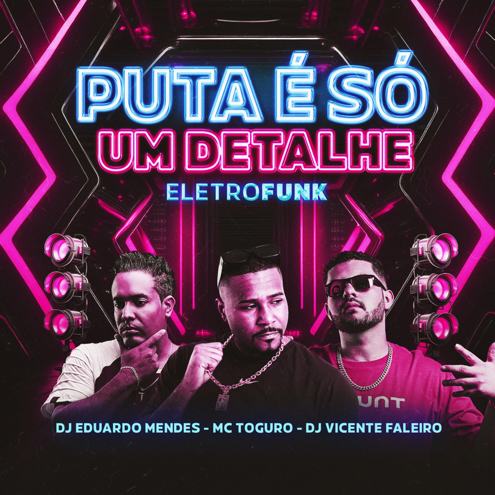 Puta É Só um Detalhe (Eletrofunk|Explicit)