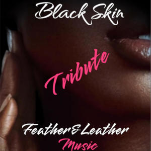 收聽Feather的Black Skin歌詞歌曲