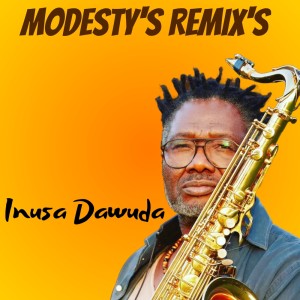 Inusa Dawuda的專輯Modesty's Remix's