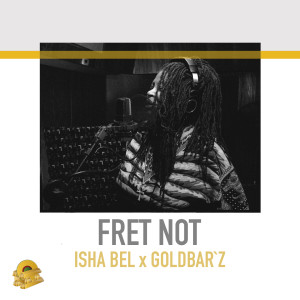 Album Fret Not from Isha Bel