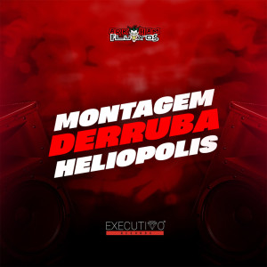 Album Montagem Derruba Heliópolis (Explicit) from MC DU DA VB