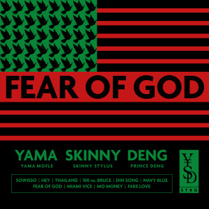 Album FEAR OF GOD (Explicit) from Yama Skinny Deng
