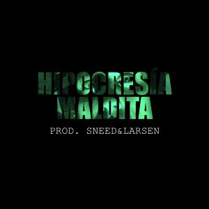 Listen to Hipocresía Maldita song with lyrics from PulgaKillah