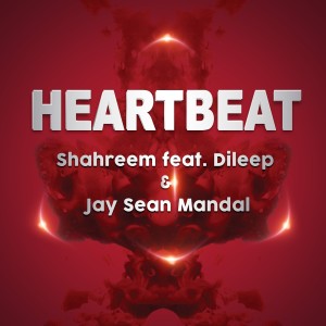 Album Heartbeat (feat. Dileep, Jay Sean Mandal) from 