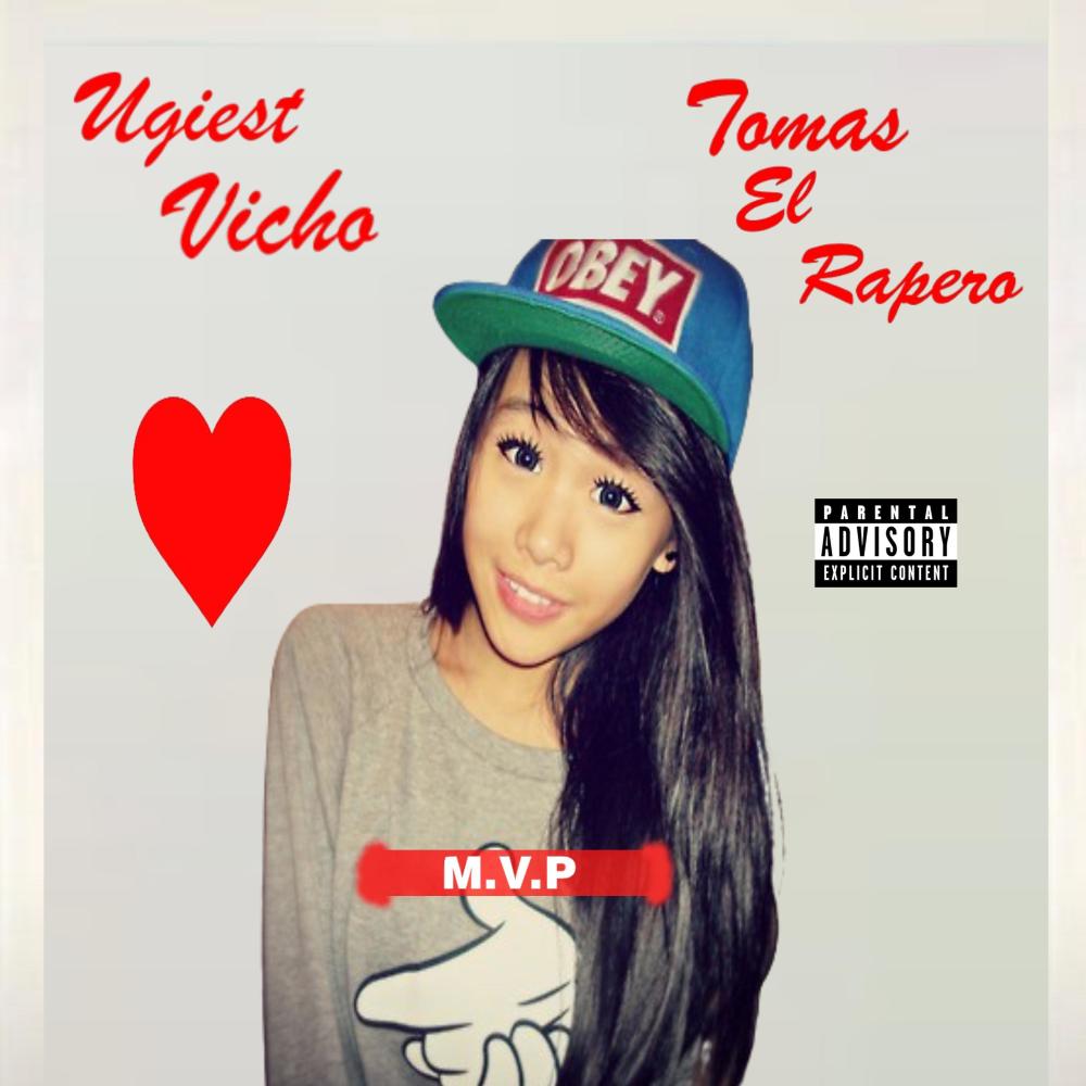 M.V.P (feat. Tomas El Rapero) (Explicit)