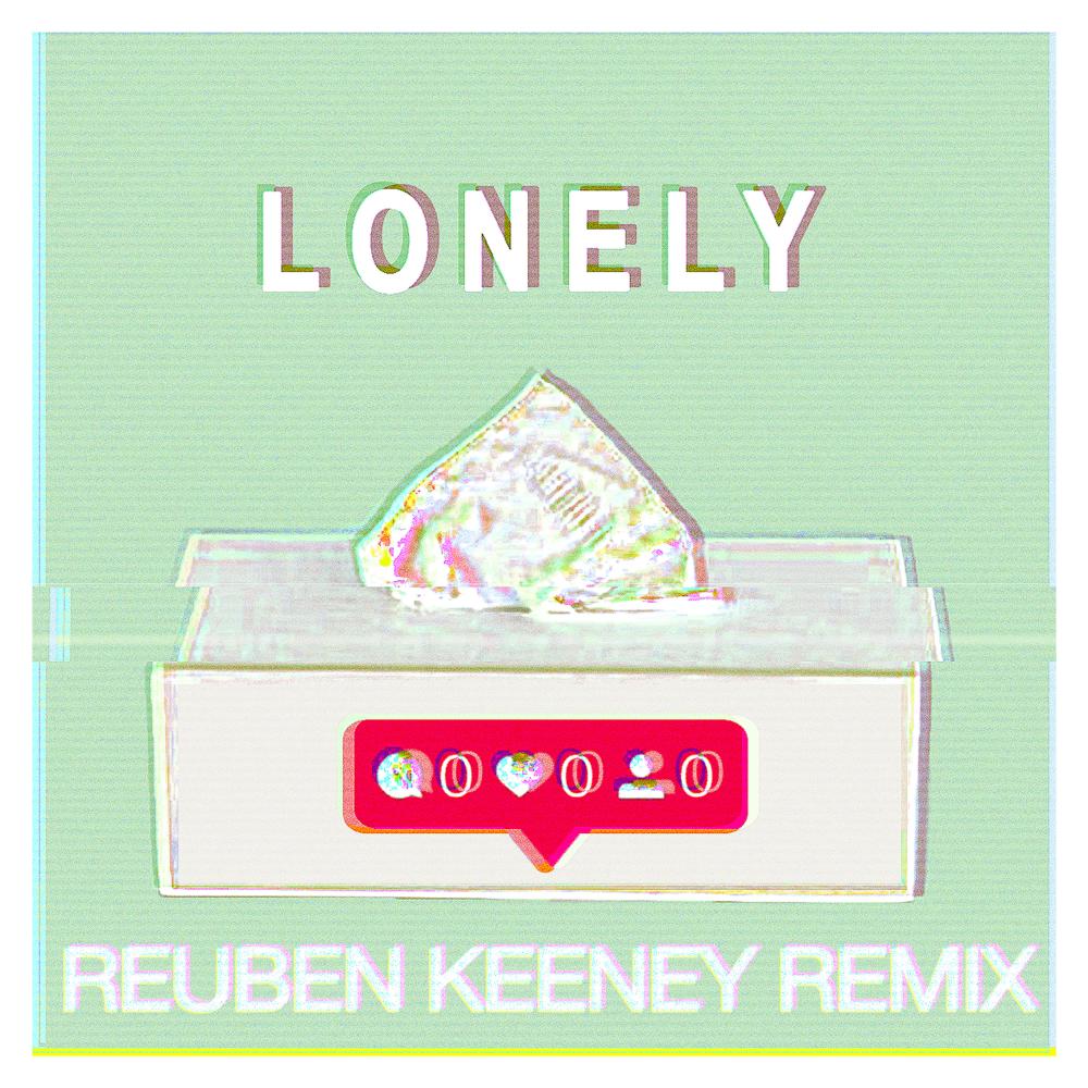 Lonely (Reuben Keeney Remix)