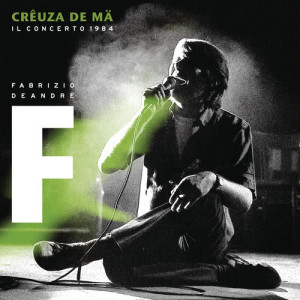 Fabrizio De Andrè的專輯Creuza de ma - Il concerto1984