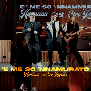 Listen to 'E Me So 'Nnammurato song with lyrics from Hermann