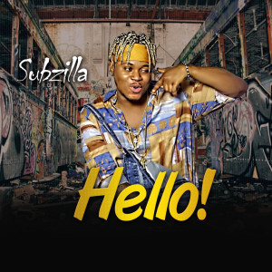 Subzilla的專輯Hello