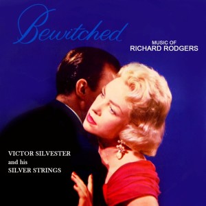 Album Bewitched - Music of Richard Rodgers oleh Victor Silvester & His Ballroom Orchestra