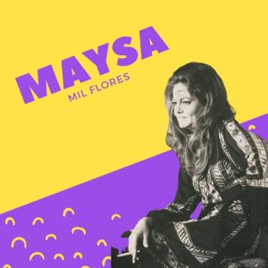 Maysa - Mil Flores