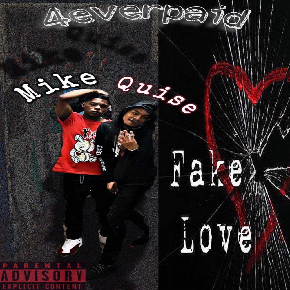 Fake Love (feat. Quise 4EP) (Explicit)