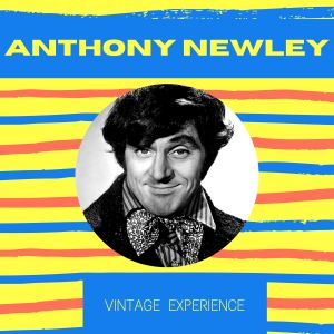Album Vintage Experience oleh Anthony Newley
