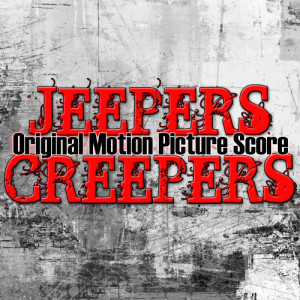 อัลบัม Jeepers Creepers (Original Motion Picture Score) ศิลปิน Bennet Salvay