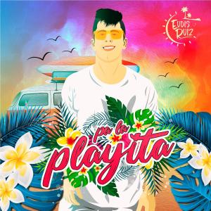 Album Pa la playita EP from Eudis Ruiz