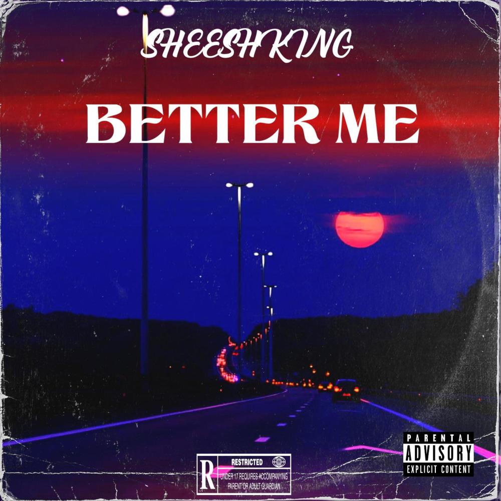 Better Me (Explicit)