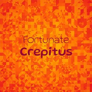 Fortunate Crepitus dari Various