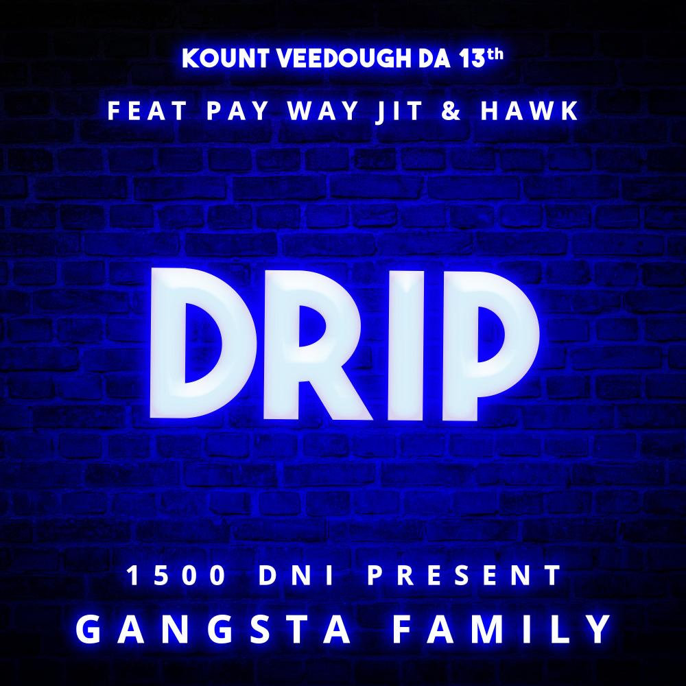 DRIP (feat. PayWayJit & Hawk) (Explicit)