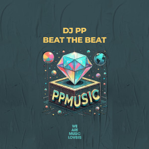 DJ PP的專輯Beat The Beat