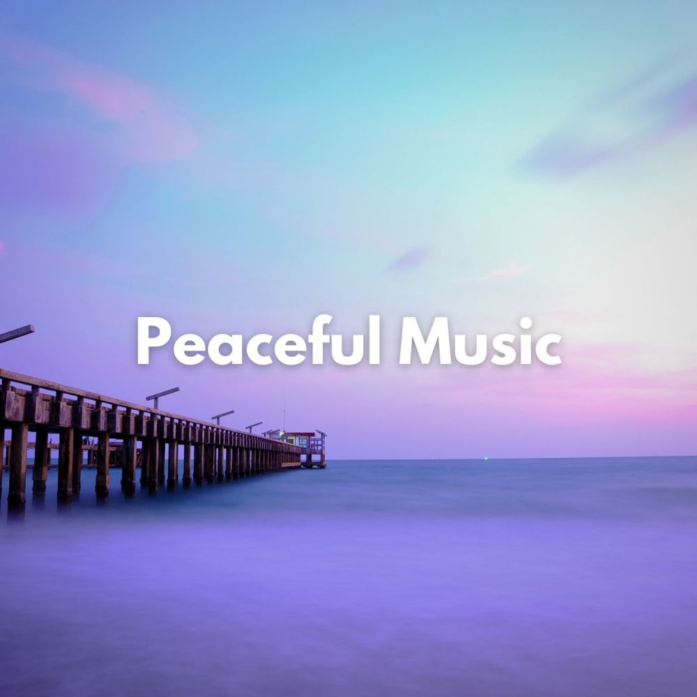 Peaceful Music