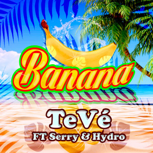 Dengarkan lagu Banana nyanyian TeVe dengan lirik