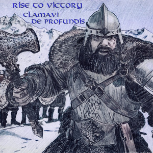 Album Rise to Victory oleh Clamavi De Profundis