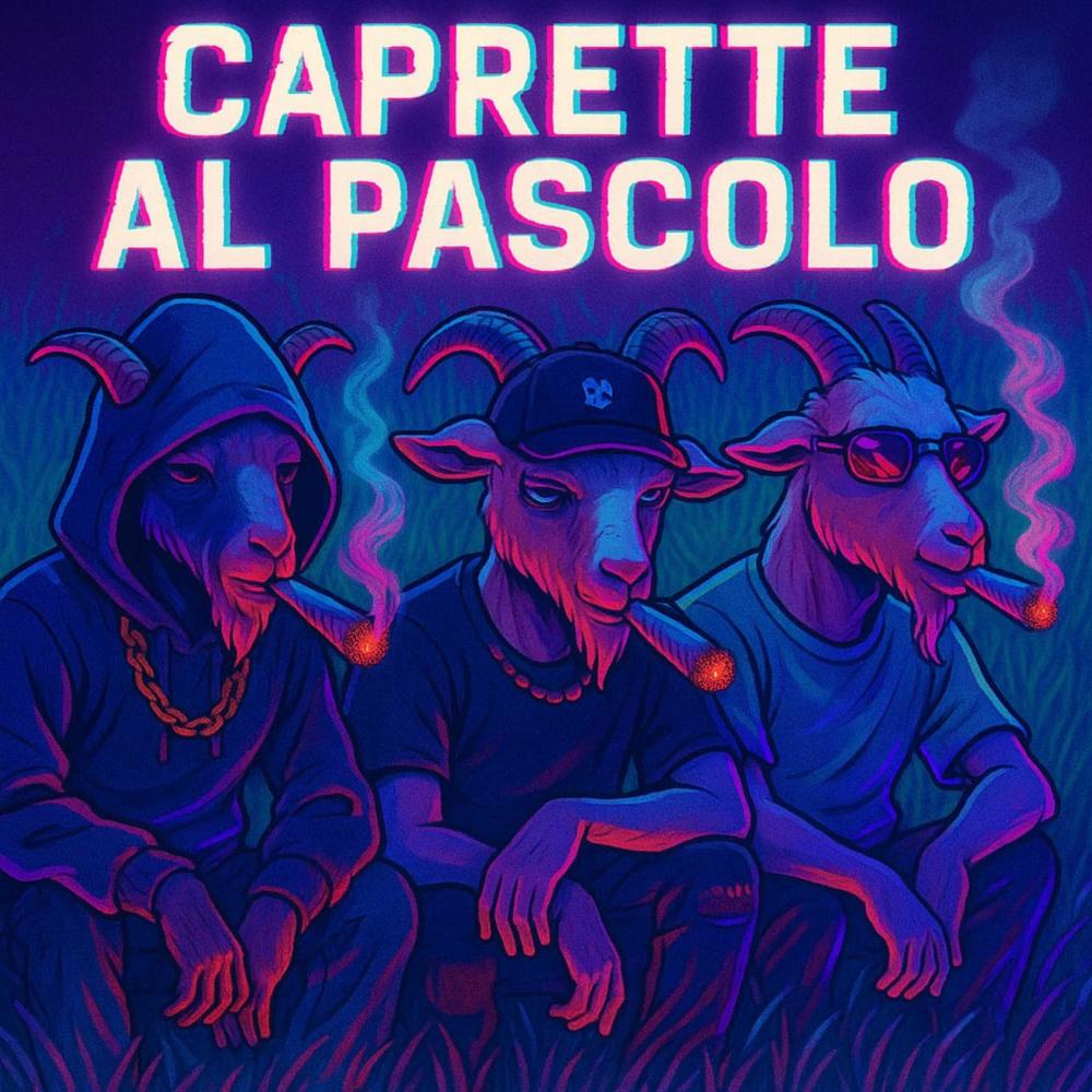 CAPRETTE AL PASCOLO (prod. DavePk) (Explicit)