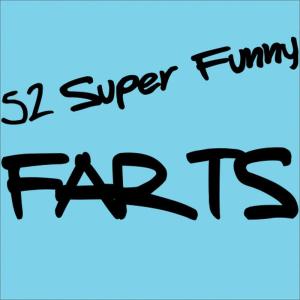 收聽Funny Fart Sounds的Super Funny Fart 9歌詞歌曲