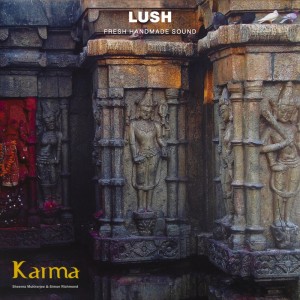 อัลบัม Karma ศิลปิน Lush Fresh Handmade Sound