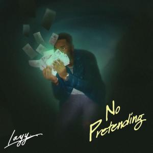 อัลบัม No Pretending (Explicit) ศิลปิน Layy