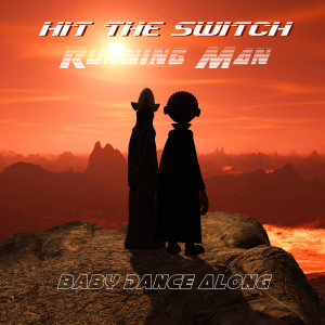 Album Hit the Switch Running Man from Baby Dance Along
