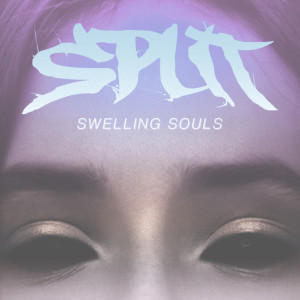 Listen to Swelling Souls song with lyrics from Split