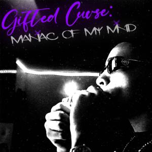 Beni Mac的專輯Gifted Curse: Maniac Of My Mind (Explicit)