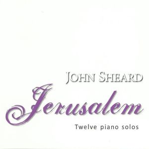 收聽John Sheard的Jerusalem歌詞歌曲