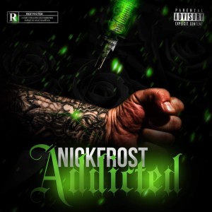 Nick Frost的專輯Addicted (Explicit)